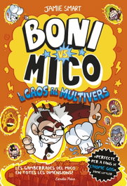 ESTRELLA POLAR, Boni vs. Mico 7. Boni vs. Mico i el caos al multivers - Jamie Smart