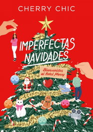 Imperfectas navidades, Cherry Chic - MONTENA
