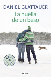 La huella de un beso, Daniel Glattauer - DEBOLSILLO