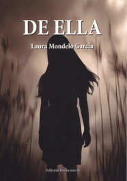 DE ELLA, Laura Mondelo García - EDITORIAL POESIA ERES TU