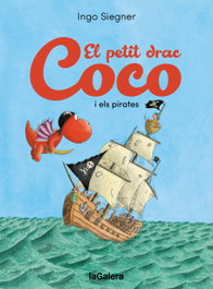 LA GALERA, El petit drac Coco i els pirates, Ingo Siegner