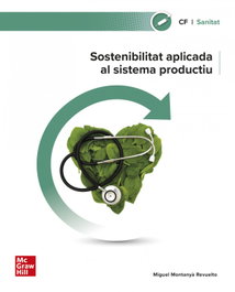 MC GRAW HILL INTERAMERICANA, SOSTENIB.APLI.SIST.PRODU.SANITAT GM;GS CATA.24 - MONTANYA,MIGUEL