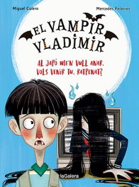 El vampir Vladimir 4. Al Japó me'n vull anar, vols venir tu, ratpenat? - Miguel Calero - LA GALERA