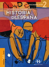 BAIA Historia de España 2º Bachillerato, Xosé Alfeirán Rodríguez; Ana Romero Masiá - BAIA