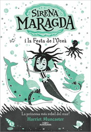 ALFAGUARA La sirena Maragda 1 - La sirena Maragda i la festa de l'oceà
