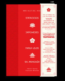 TANTANFAN, Ejercicios japoneses para vivir en armonía. Más allá del ikigai - Francesc Miralles