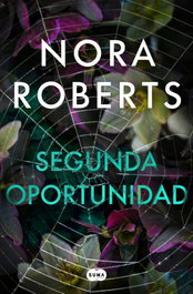 Segunda oportunidad, Nora Roberts - SUMA DE LETRAS