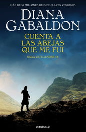 Cuenta a las abejas que me fui, Diana Gabaldon - DEBOLSILLO