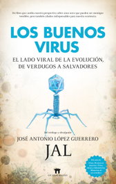 Los Buenos Virus, José Antonio López Guerrero - ALMUZARA EDITORIAL