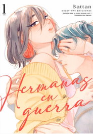 Hermanas en guerra 01, BATTAN - MILKY WAY