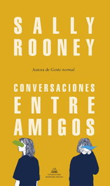 Conversaciones entre amigos, Sally Rooney - RANDOM HOUSE