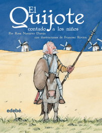 EDEBE, El Quijote contado a los niños - Angeles Navarro Durán