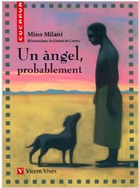 VICENS VIVES, Un Angel, Probablement. Material Auxiliar - Mino Milani
