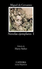 CATEDRA, Novelas ejemplares, I - Miguel de Cervantes