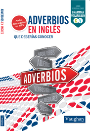 VAUGHAN, Adverbios en inglés que deberías conocer - Iryna Belskaya