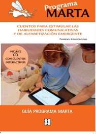 Programa Marta. Cuentos estimular habilidades comunicativas y alfabetización, Candelaria Imbernon Lopez - CEPE