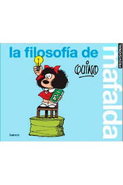 Penguin Random House Grupo Editorial, S.A.U. LA FILOSOFIA DE MAFALDA