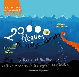 20.000 LLEGÜES DE VIATGE SUBMARÍ, Antonis Papatheodoulou; Iris Samartzi - ONADA EDICIONS