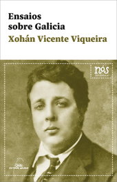 Ensaios sobre Galicia (BN), Xohan Vicente Viqueira - Galaxia