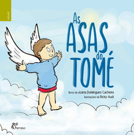 As Asas do Tomé, Joana Domingues Cacheira, Ricky Audi - ALFARROBA