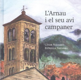 Edicions Saloria, L'Arnau i el seu avi campaner