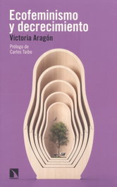 Ecofeminismo y decrecimiento, Victoria Aragón García - CATARATA