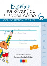 GEU, Escribir es divertido si sabes como 6 - AA.VV.