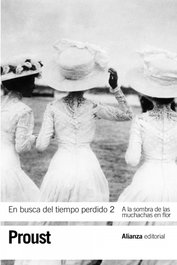ALIANZA, En busca del tiempo perdido, 2: A la sombra de las muchachas en flor, Marcel Proust - ALIANZA