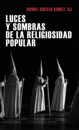 Luces y sombras de la religiosidad popular, Daniel Cuesta Gomez - MENSAJERO