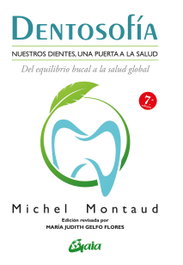 GAIA Dentosofía: Nuestros dientes una puerta a la salud