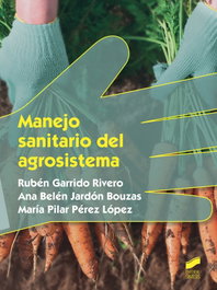 MANEJO SANITARIO DEL AGROSISTEMA, Garrido Ribero, Rubén - SINTESIS EDITORIAL