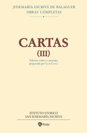 Cartas III (Edición crítico-histórica), Josemaría Escrivá de Balaguer - RIALP
