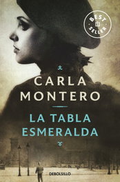 La tabla esmeralda, Carla Montero - DEBOLSILLO