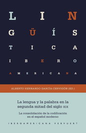 Lengua y la palabra en la segunda mitad siglo xix, Alberto Hernando Garcia-cervigon - IBEROAMERICANA - VERVUERT