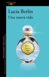 Una nueva vida, Lucia Berlin - ALFAGUARA