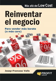 Reinventar el negocio, Josep Francesc Valls - PROFIT