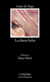 La dama boba, Lope de Vega - CATEDRA