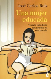 Una mujer educada, José Carlos Ruiz - BOOKET