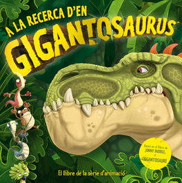 DEL PIRATA, EDICIONS A la recerca d'en Gigantosaurus