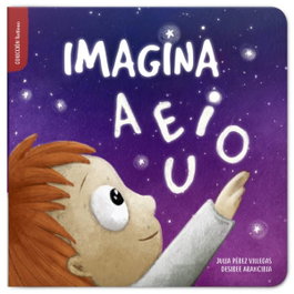 TU CUENTO Y TU, IMAGINA A E I O U
