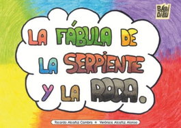 BABIDI-BU, La fábula de la serpiente y la roca - Veronica Alcañiz Alonso