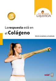 La respuesta está en el colágeno, Ana María Lajusticia Bergasa - EDAF EDITORIAL