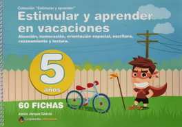 GESFOMEDIA Estimular y aprender en vacaciones 5 años, Jesús Jarque García - GESFOMEDIA