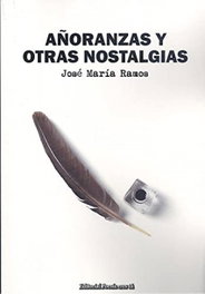 Añoranzas y otras nostalgias, José María Ramos - Editorial Poesía Eres Tú
