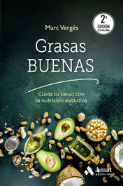 AMAT EDITORIAL, Grasas buenas (2a ed)