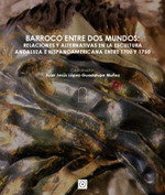 Barroco entre dos mundos, LOPEZ-GUADALUPE MUÑOZ, JUAN JESUS - COMARES