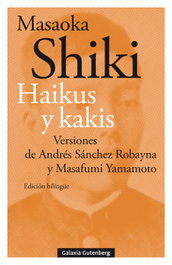 GALAXIA GUTENBERG, Haikus y kakis, Masaoka Shiki