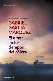 El amor en los tiempos del cólera, Gabriel García Márquez - DEBOLSILLO