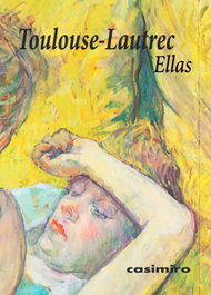 Ellas 2ªED, Toulouse-Lautrec Henri de - CASIMIRO