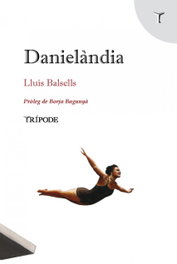 Danielàndia, Lluís Balsells - TRIPODE